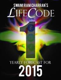 Lifecode #1 Yearly Forecast for 2015 - Bramha