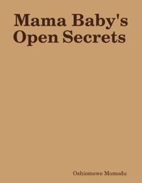 Mama Baby's Open Secrets