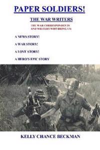 Paper Soldiers!-the War Writers