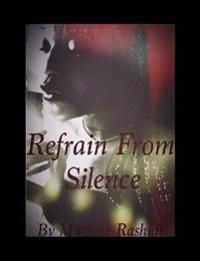 Refrain from Silence
