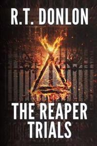 The Reaper Trials