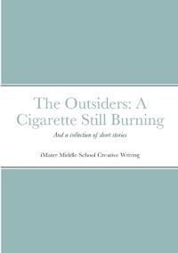 Outsiders sequel and collected works from Creative Writing (Special Edition)