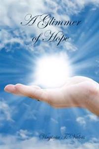A Glimmer of Hope