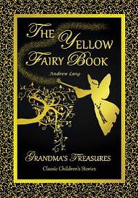 Kirjan kansi "The Yellow Fairy Book - Andrew Lang"