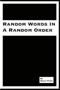 Random Words in A Random Order