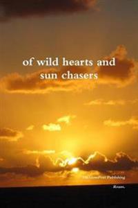 Of Wild Hearts and Sun Chasers