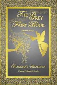 Kirjan kansi "The Grey Fairy Book - Andrew Lang"