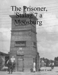 Prisoner, Stalag 7 a Moosburg