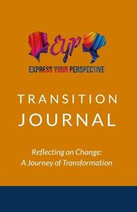 Express Your Perspective Transition Journal