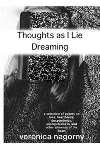 Thoughts as I Lie Dreaming