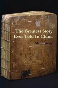 The Greatest Story Ever Told in China