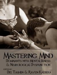 Mastering Mind: Dominants With Mental Illness and Neurological Dysfunction