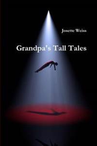 Grandpa's Tall Tales