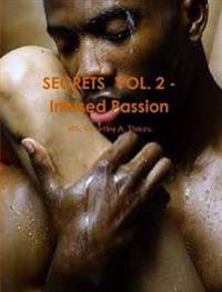 Secrets Vol. 2 - Infused Passion