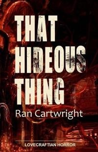 That Hideous Thing