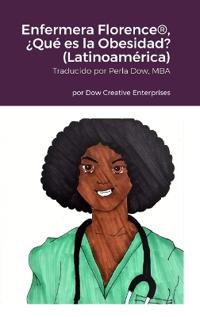 Bokomslag for "Enfermera Florence(R), ¿Qué es la Obesidad? (Latinoamérica)"