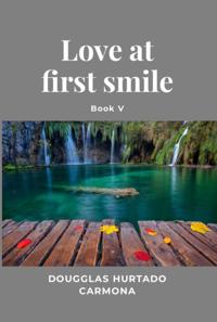 Love at first smile - Book V