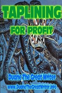 Taplining for Profit