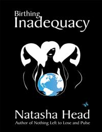 Birthing Inadequacy