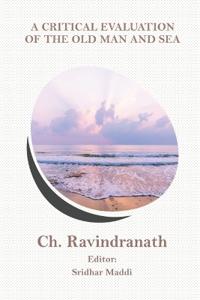 A Critical Evaluation of The Old Man and Sea