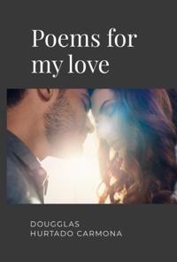 Poems for my love