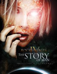 Rock of Ages 4: The Story of Man