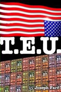 T. E. U.