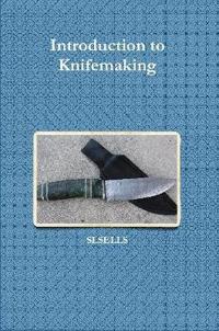 Kirjan kansi "Introduction to Knifemaking"