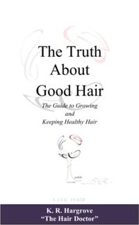 Truth About Good Hair Ebook