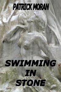 Swimming in Stone