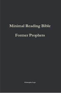 Minimal Reading Bible: Former Prophets