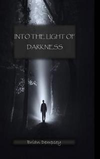 Into The Light Of Darkness