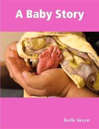 A Baby Story