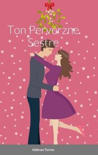 Kirjan kansi "Ton Perverzne Sestre"