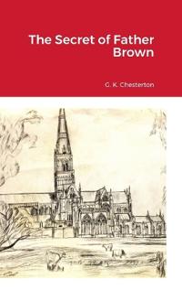Bokomslag för "The Secret of Father Brown"