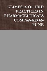 Glimpses of Hrd Practices in Pharmaceuticals Companies in Pune