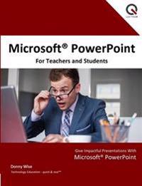 Microsoft Powerpoint for Teachers and Students