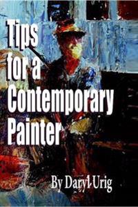 Tips for a Contemporary Painter