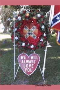 For the Love of Dixie