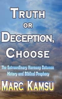 Truth or Deception, Choose