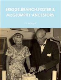 Briggs,Branch,Foster & Mcglumphy Ancestors
