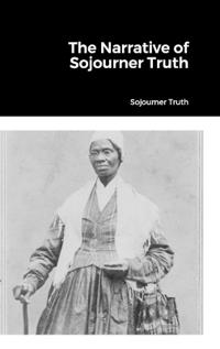 Bokomslag för "The Narrative of Sojourner Truth"