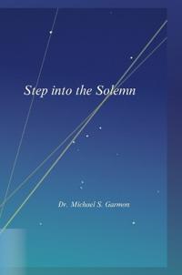 Step into the Solemn