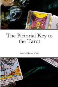 Bokomslag för "The Pictorial Key to the Tarot"