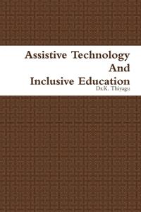 Assistive Technology and Inclusive Education