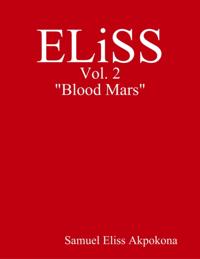 ELiSS &quote;Blood Mars&quote;