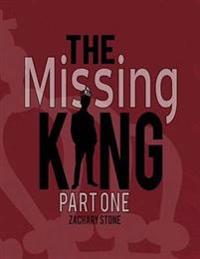 Missing King Part 1