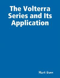 Volterra Series and Its Application
