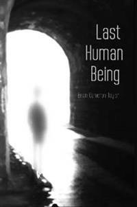 Last Human Being