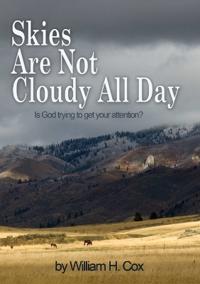 Skies Are Not Cloudy All Day